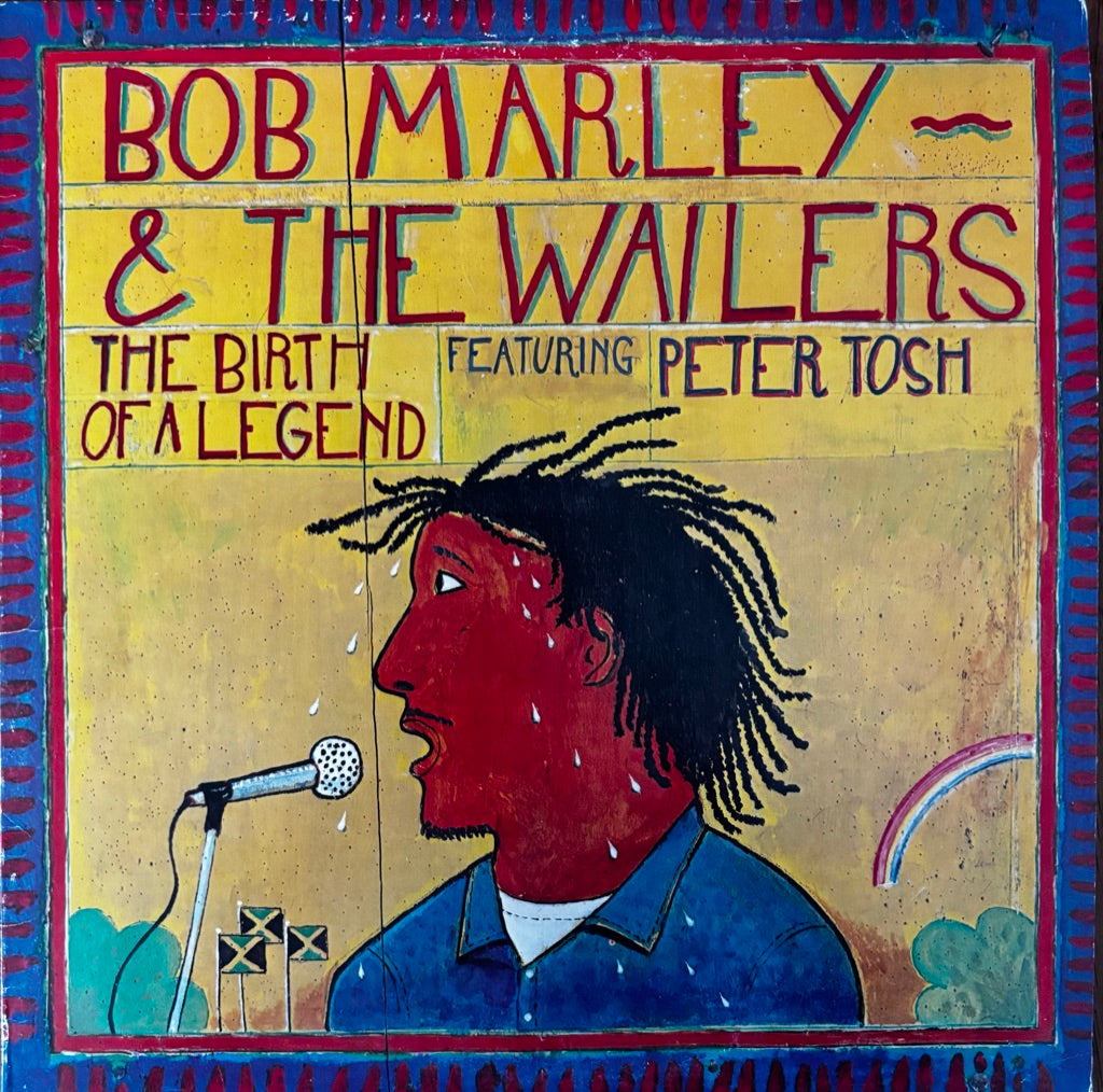 BOB MARLEY AND THE WAILERS FT. PETER TOSH "THE BIRTH OF A LEGEND" LP